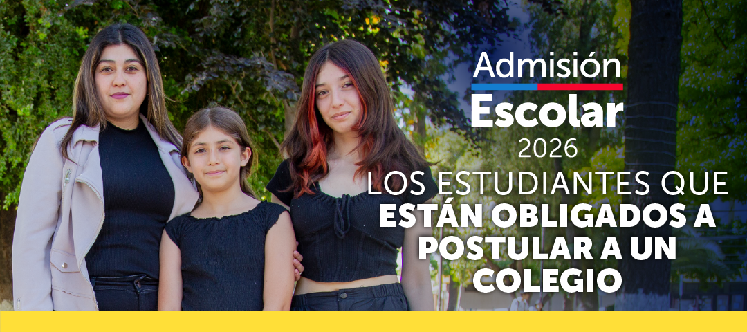 Admisión Escolar (SAE): Cuáles son los estudiantes que están obligados a postular a un colegio para 2026.